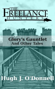 Glory's Gauntlet and Other Tales